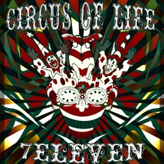 7Eleven - Circus Of Life Ep