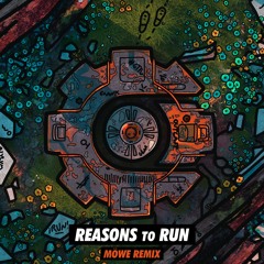 Crankdat - Reasons To Run (MÖWE Remix)