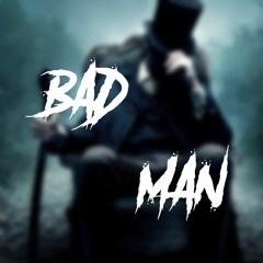 Rhades - Bad Man