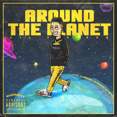 Around the planet (prod. High Stake)
