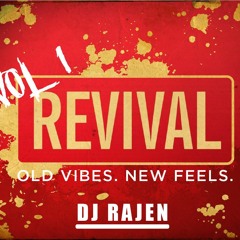 DJ RAJEN - Revival Mixtape Vol. 1