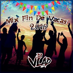 Dj vLaD - Mix Fin De Vacas 2018