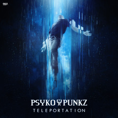 Psyko Punkz - Teleportation (Official HQ Preview)