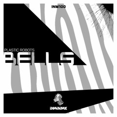 ⚫️ INM100 // Plastic Robots - Bells (Original Mix) OUT NOW***