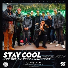 Stay Cool #015 w/ Explore, Mo Vibez & NINETOFIVE