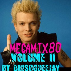 MEGAMIX 80's VOLUME 2 by brisco deejay
