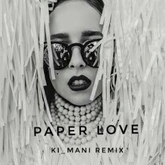 Paper Love (Remix)
