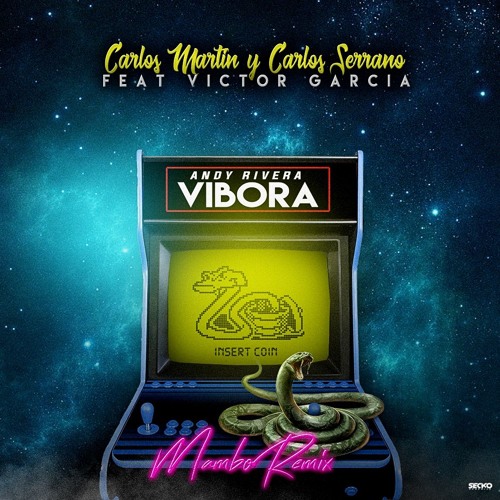 Andy Rivera - Vibora (Victor Garcia, Carlos Martin & Carlos Serrano)