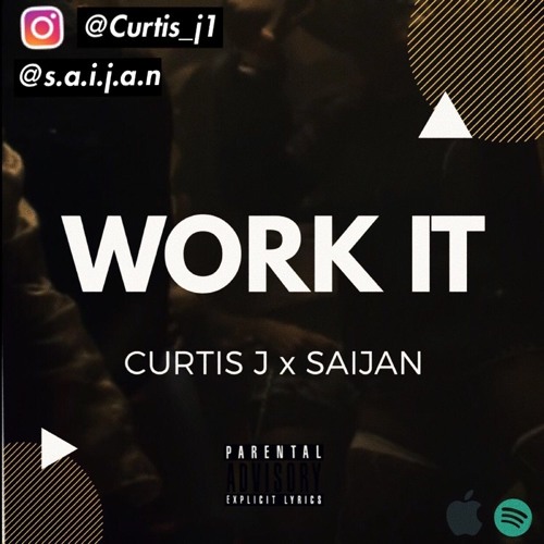 Curtis J X Sajan- Work It