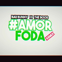 Bad Bunny X The Boos - Amorfoda (David-R Mambo REMIX)FREE