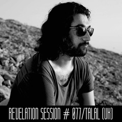 Revelation Session # 077/Talal (UK)
