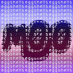 Eggshells