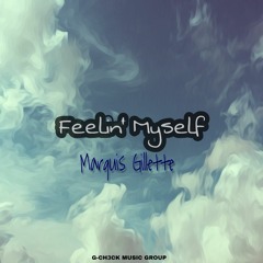 Feelin Myself (Prod. CjD)