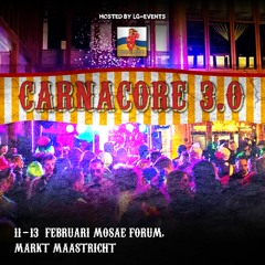 Mainstage Maffia @ Carnacore 3.0
