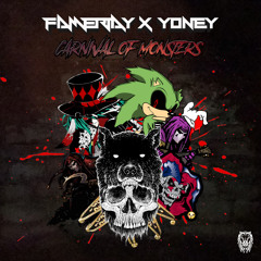Famertay X Yoney - Carnival Of Monsters