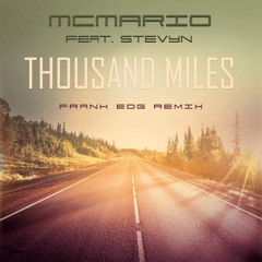 Thousand Miles - MC Mario feat Stevyn "Frank EDG remix"