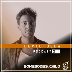 Somebodies.Child Podcast #01 with Devid Dega