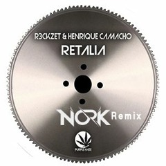 R3ckezet E Henrique Camacho - Retalia (Nork Remix ) FREE DOWNLOAD