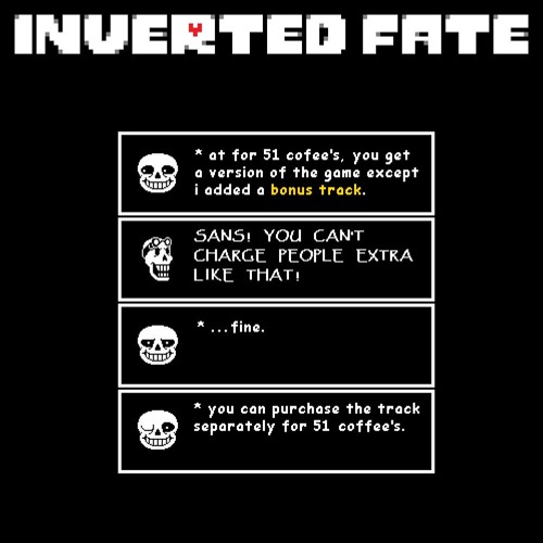 [Inverted Fate OST] sans' cool song. (V2)