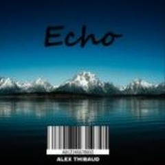 ECHO - Alex THIBAUD