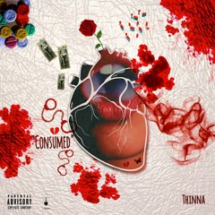 Thinna - Consumed prod. By Idiom Sounds
