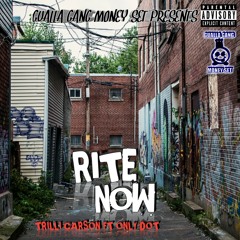RITE NOW Ft. OnlyDot