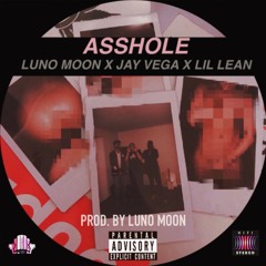 ASSHOLE (Feat. Jay Vega & Lil Lean)