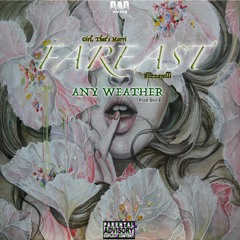Any Weather (Prod. Dee B)