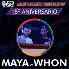 Maya Vs Wohn Promo Mix 15ª Aniversario Selecta Breaks Records