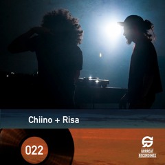 GrrreatCast 022 - Chiino + Risa (CA)(MX)