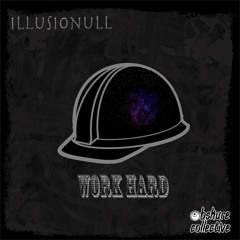 Work Hard (Free Download)