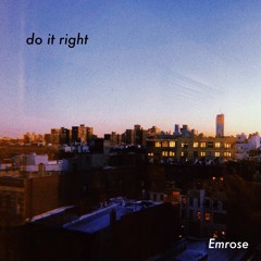 Do It Right