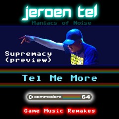 Jeroen Tel - Tel Me More - Supremacy (preview)