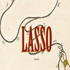 LASSO (prod. by TKAY)