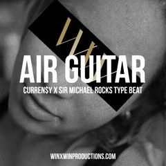 Air Guitar - Curren$y x Sir Michael Rocks Type Beat 125 bpm