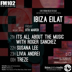 Susana Lee - Live From Ibiza To Eilat @ Ibiza Global Radio 9th March