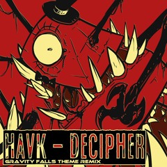 DECIPHER (Gravity Falls Theme TRANCE REMIX)