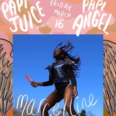 Papi Juice Mix: Marcelline