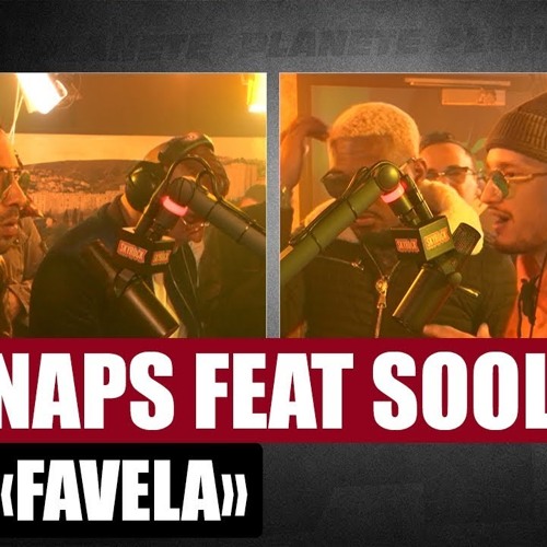 Naps "Favela" Feat. Soolking #PlanèteRap