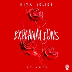 Kiya Juliet - Explanations ft. N8TE (prod. by DeeMoney)