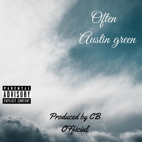 Often - Austin Green [Produced By CB Official]
