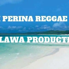 Tamai Perina rEGGAE REMIX