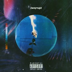 WAY UP (When The Night Falls)