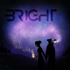Bright (feat. Aubrey Toone)