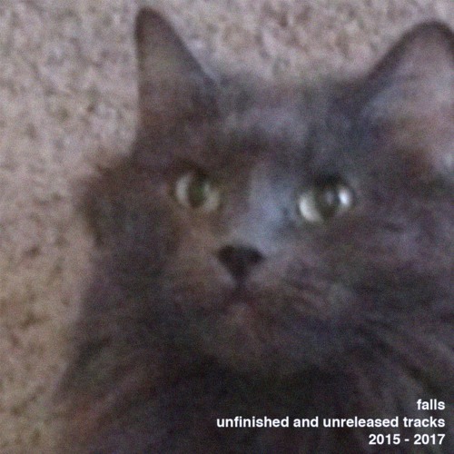 unfinished and unreleased tracks 2015 - 2017
