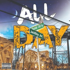 All Day (Feat. JackBoy Joc) [Prod. By Yung Tago]