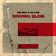BM X So Low - Driving Slow