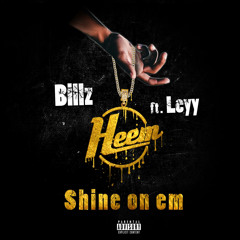 Shine On Em (prod. by Ditty Beats)