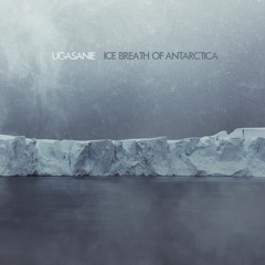 Ugasanie - On the Ice Shelf