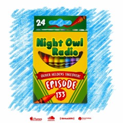 Night Owl Radio 133 ft. Oliver Heldens Takeover